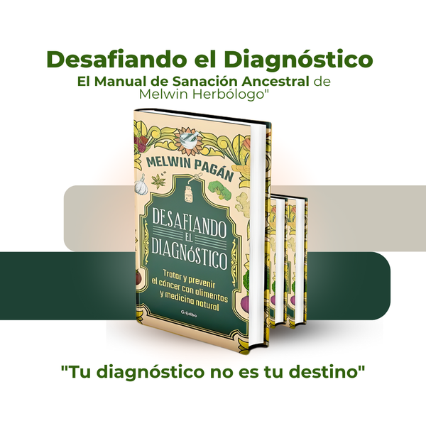 Desafiando el Diagnóstico – Libro de Sanación Ancestral de Melwin Pagán